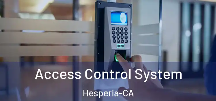  Access Control System Hesperia-CA