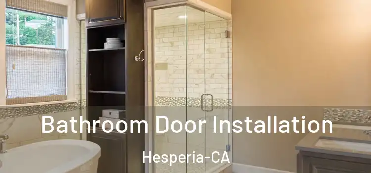 Bathroom Door Installation Hesperia-CA