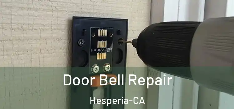  Door Bell Repair Hesperia-CA