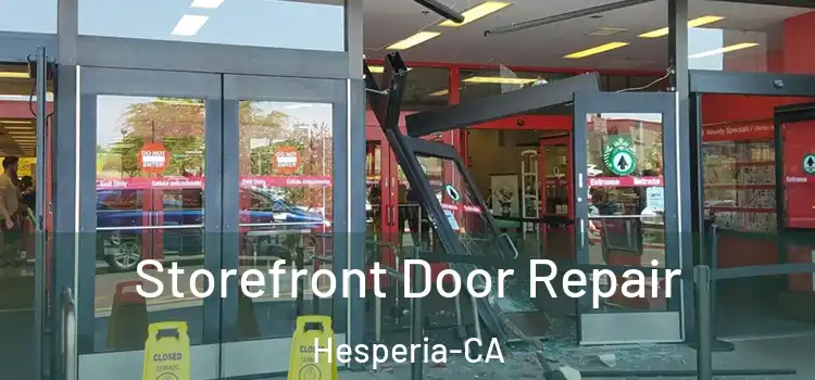  Storefront Door Repair Hesperia-CA